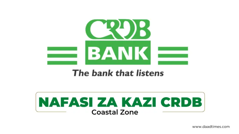CRDB Bank Tanzania Hiring Zonal Business Support