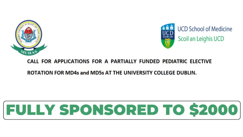 Partially Funded Elective Opportunity at UCD Dublin For MUHAS Students 2024